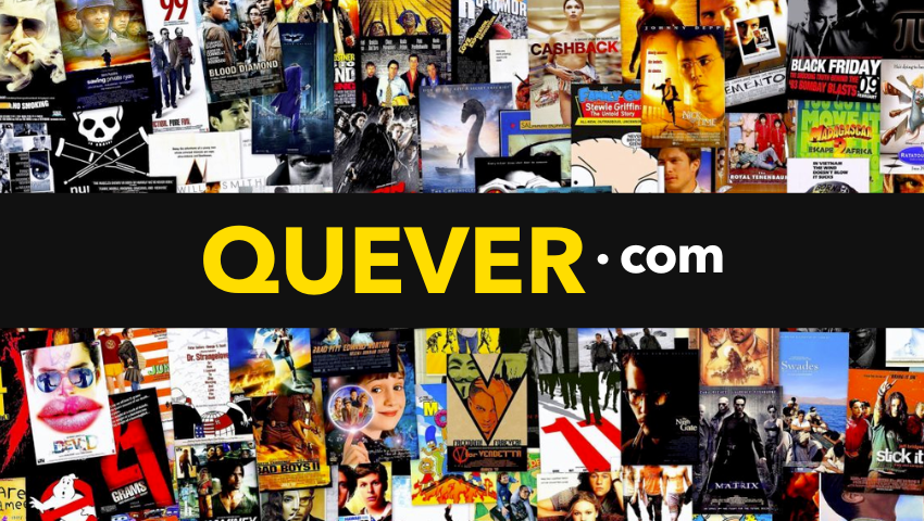 Lanzamos QUEVER.COM: Encuentra en segundos una serie o película para ver