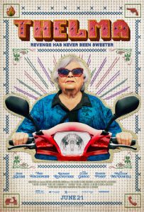 Thelma: una abuela en acción... ¿Quién dijo tercera edad?
