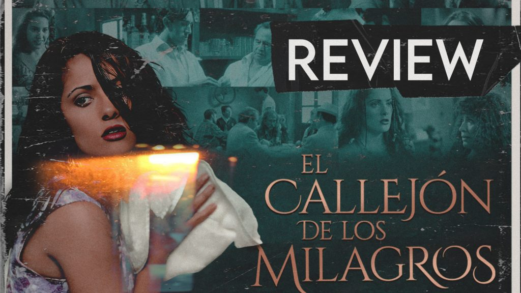 Review: El callejón de los milagros, espejo de taras culturales después de 30 años