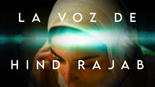 REVIEW: La voz de Hind Rajab, el eco que la geopolítica no pudo silenciar